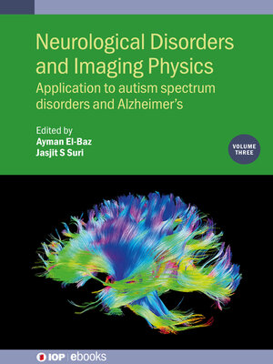 cover image of Neurological Disorders and Imaging Physics, Volume 3 